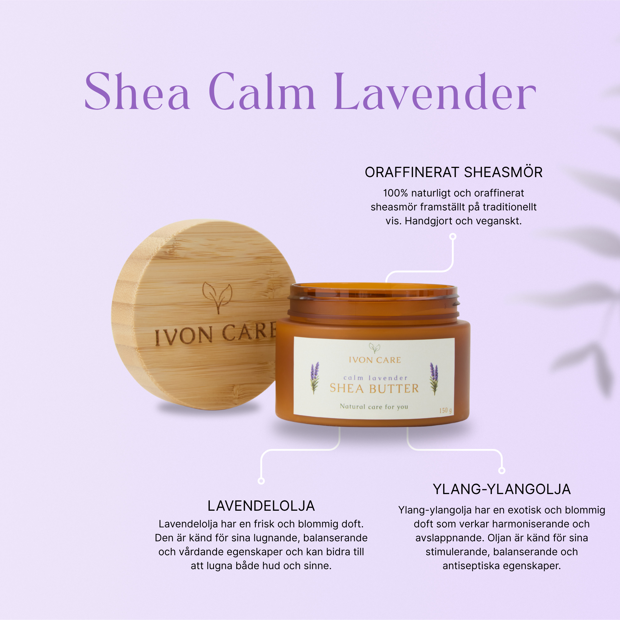 Shea Calm Lavender - 150 g